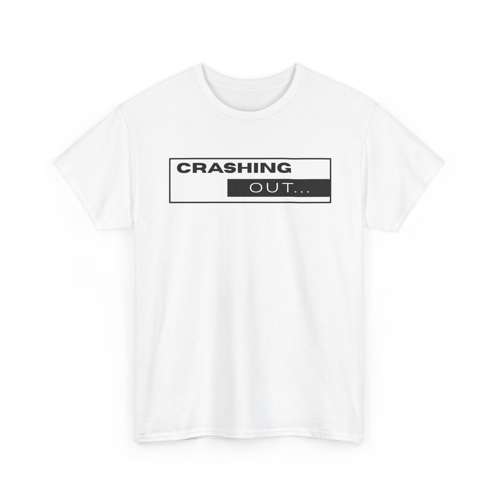 Crashing Out T-Shirt — Minimal Loading Bar Graphic Tee