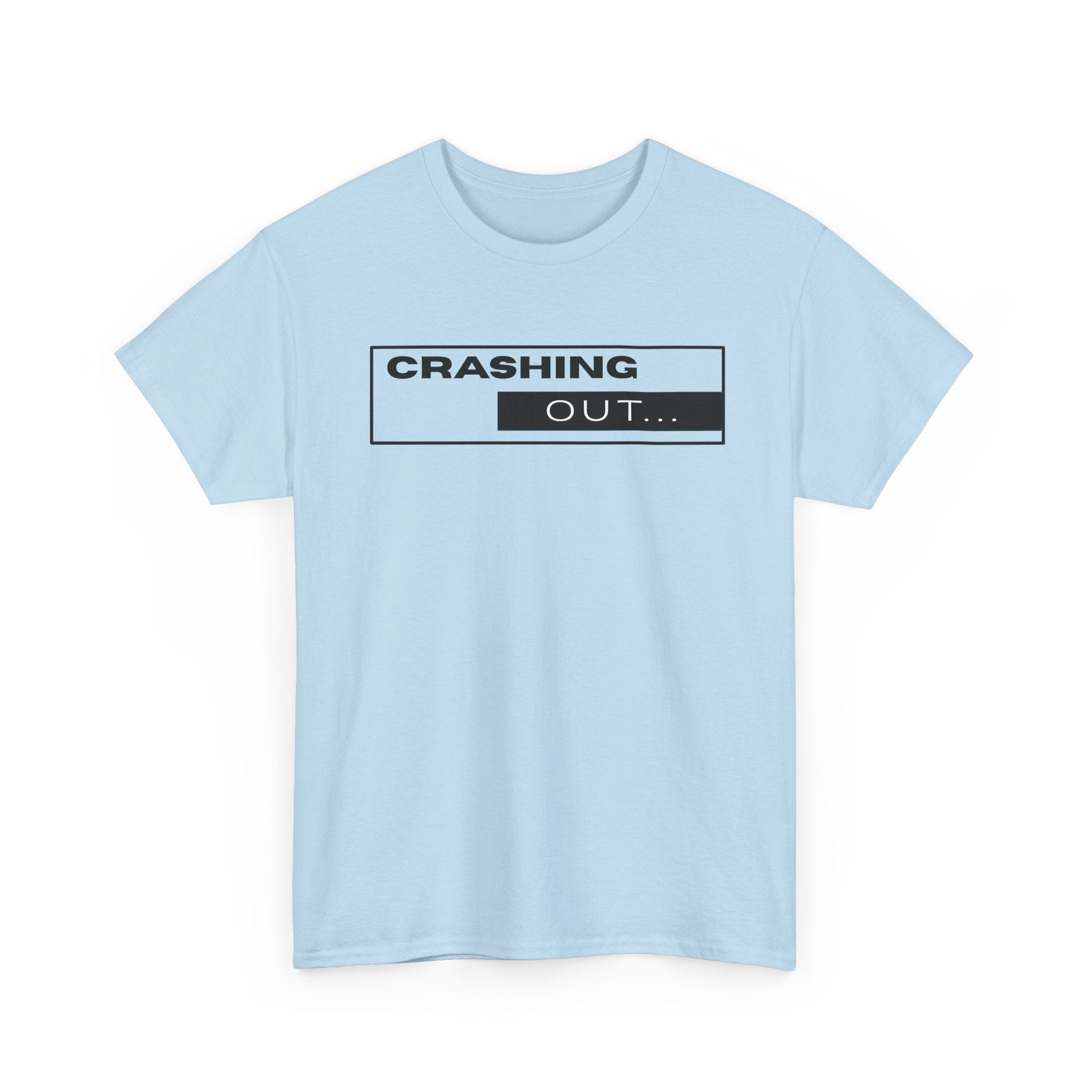 Crashing Out T-Shirt — Minimal Loading Bar Graphic Tee