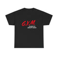 G.Y.M.  Heavy Cotton Tee