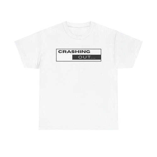 Crashing Out T-Shirt — Minimal Loading Bar Graphic Tee
