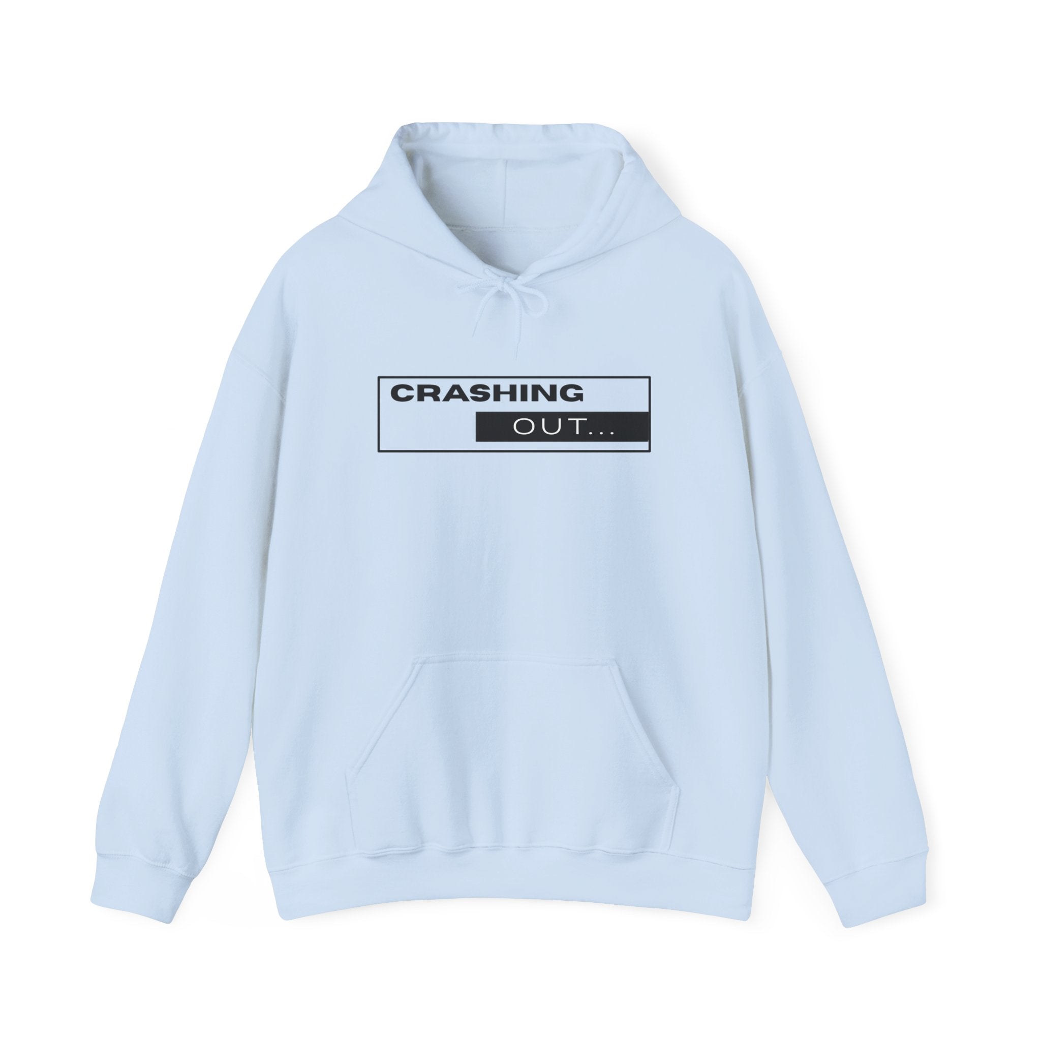 Crashing Out Minimalist Hoodie — 'Crashing Out' Text Graphic Pullover