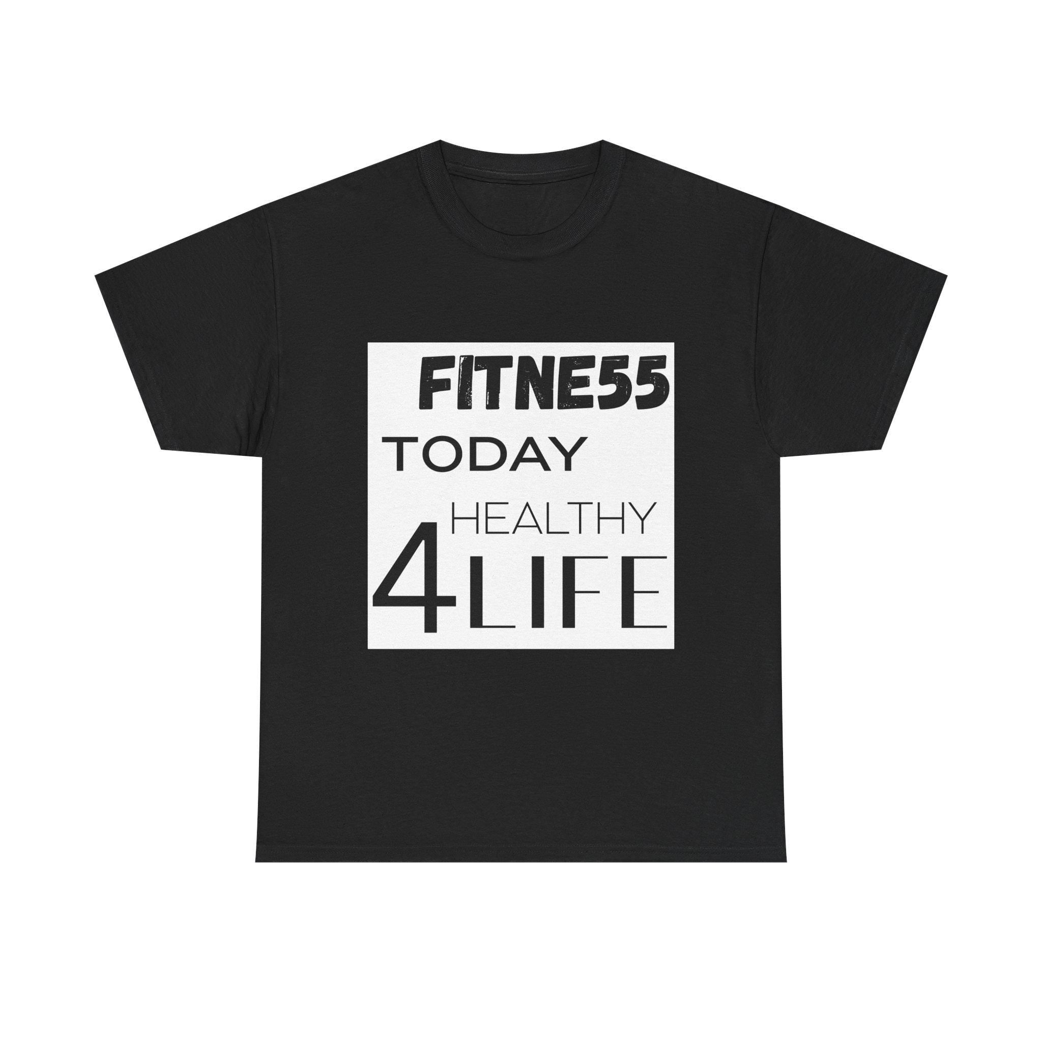 Pulse FITNE55 Today Healthy 4Life T-Shirt | Fitness Motivational Tee
