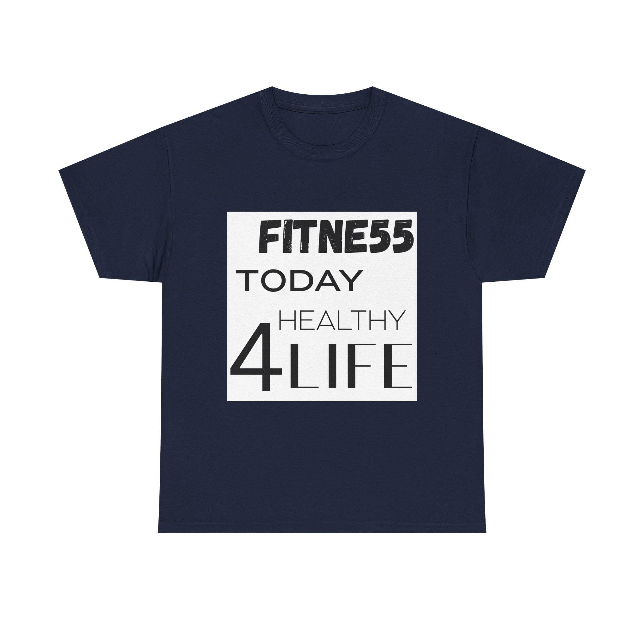 Pulse FITNE55 Today Healthy 4Life T-Shirt | Fitness Motivational Tee