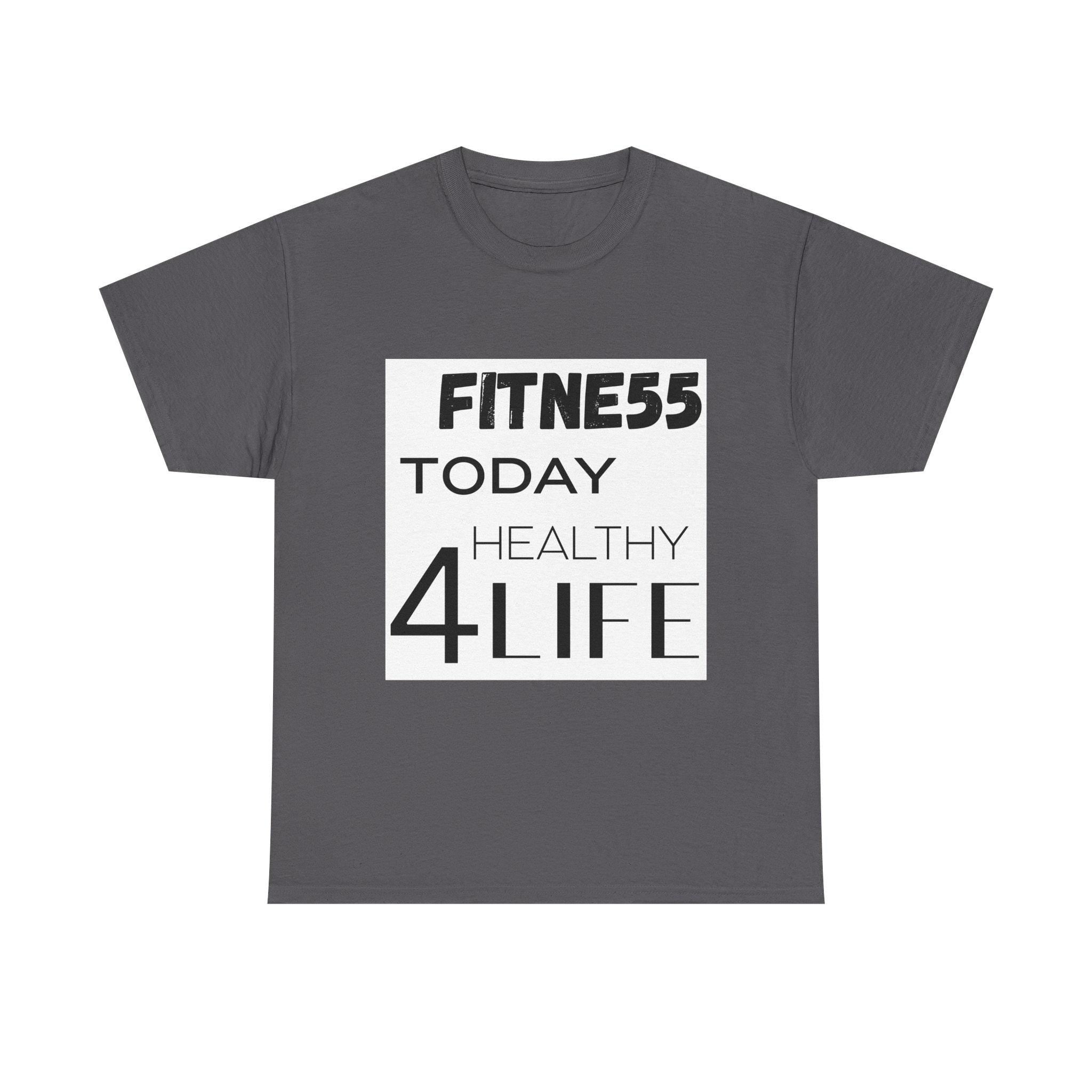 Pulse FITNE55 Today Healthy 4Life T-Shirt | Fitness Motivational Tee