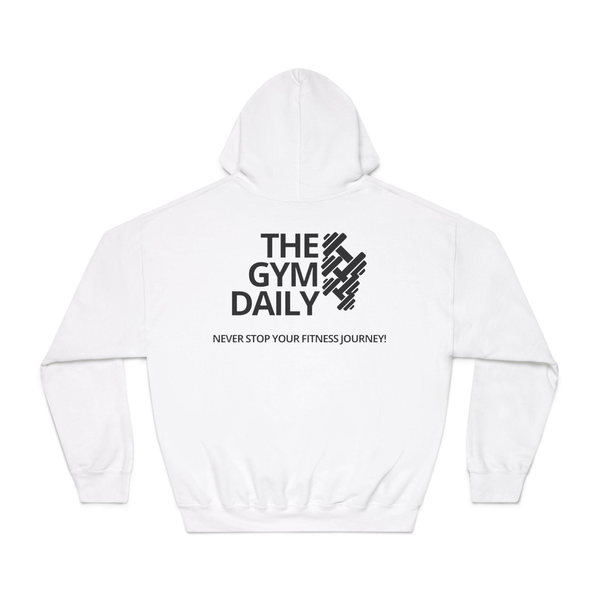 The Gym Daily Hoodie – "Never Stop Your Fitness Journey" Fitness Hooded Sweatshirt