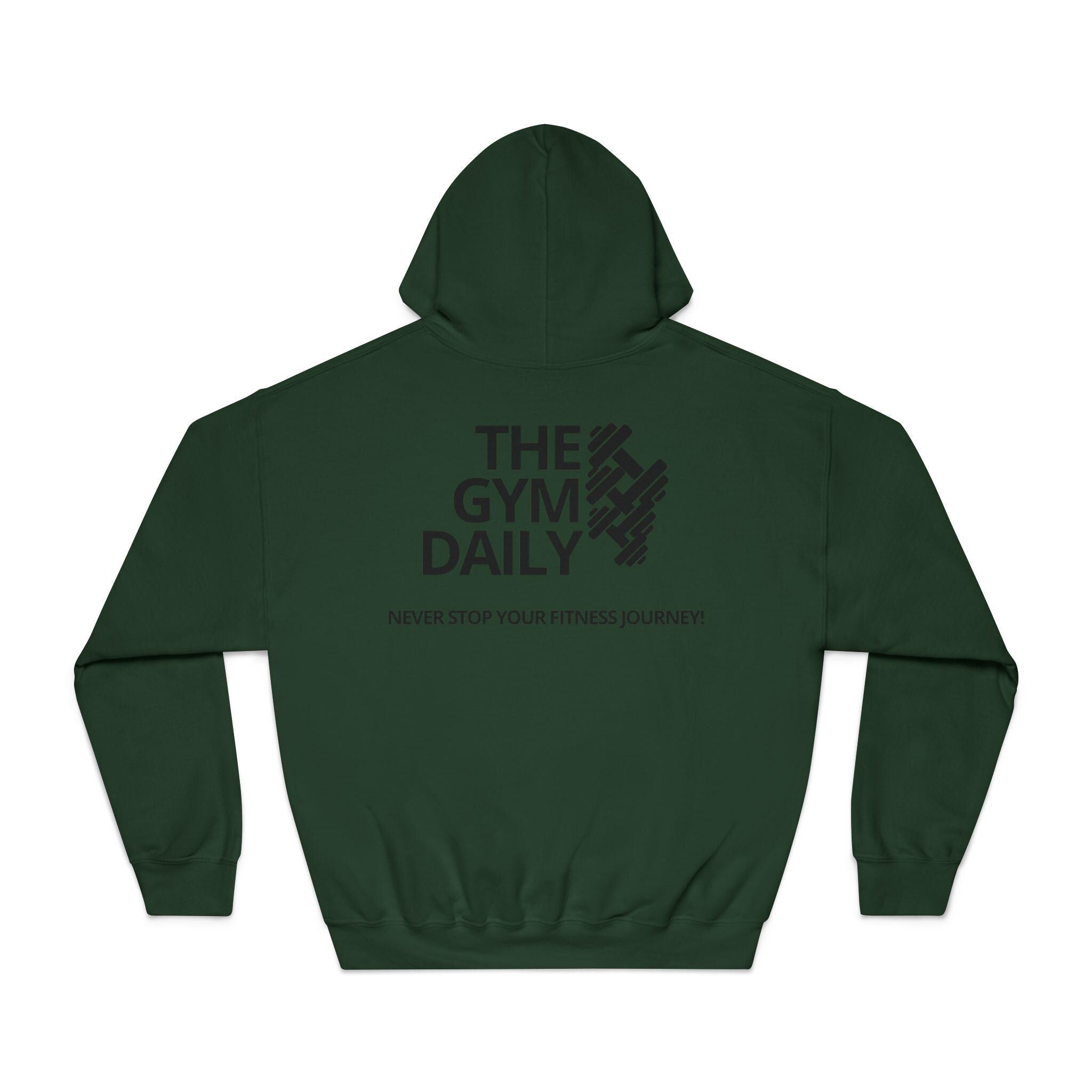 The Gym Daily Hoodie – "Never Stop Your Fitness Journey" Fitness Hooded Sweatshirt