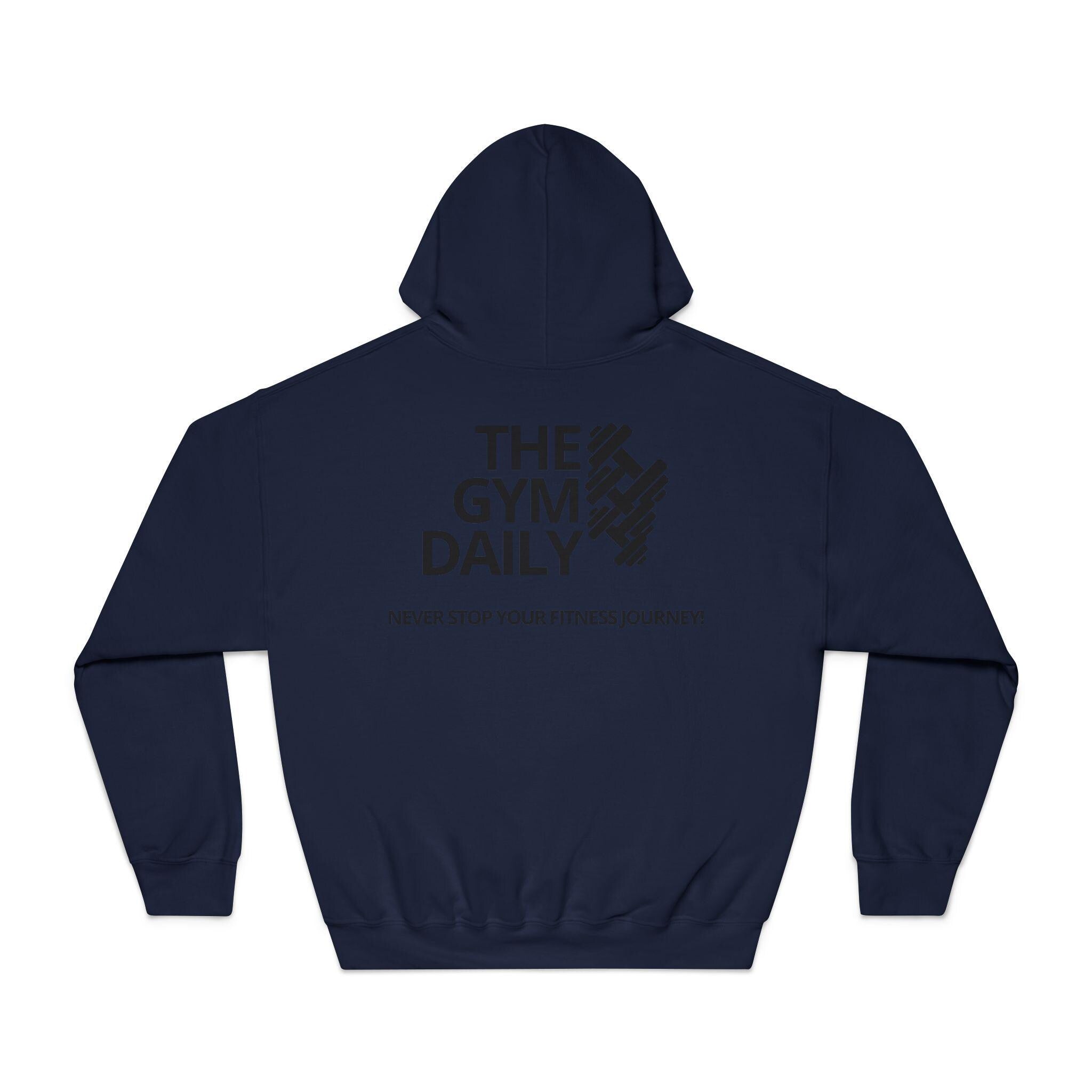 The Gym Daily Hoodie – "Never Stop Your Fitness Journey" Fitness Hooded Sweatshirt